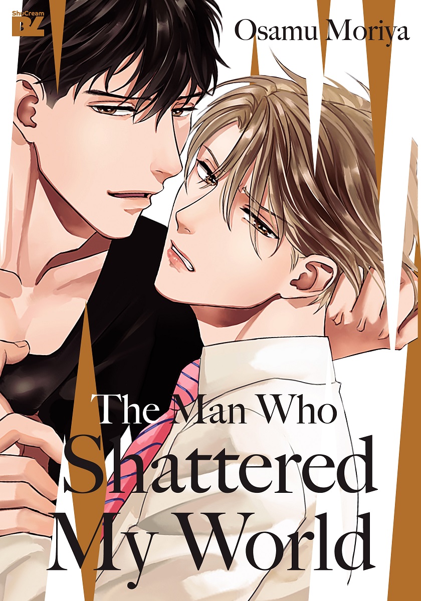 The Man Who Shattered My World